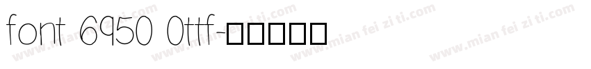 font 6950 0ttf字体转换